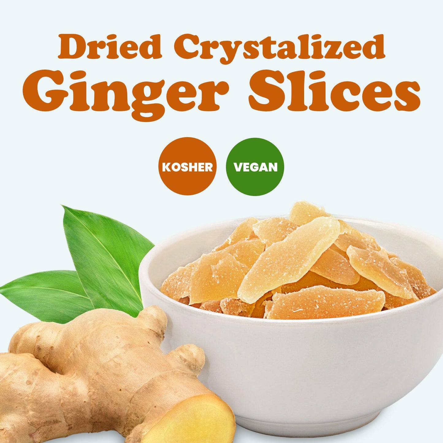 Dried Crystalized Ginger Slices – Vegan, Kosher, Bulk – by Food to Live
