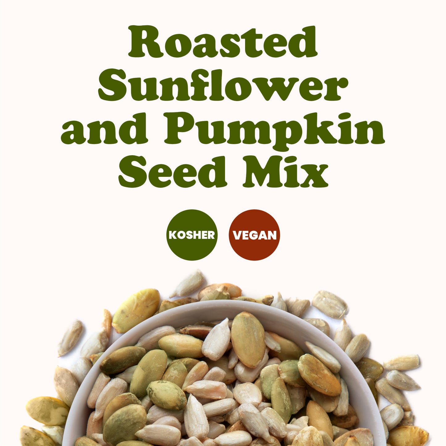 Roasted Sunflower and Pumpkin Seed Mix - by Food To Live