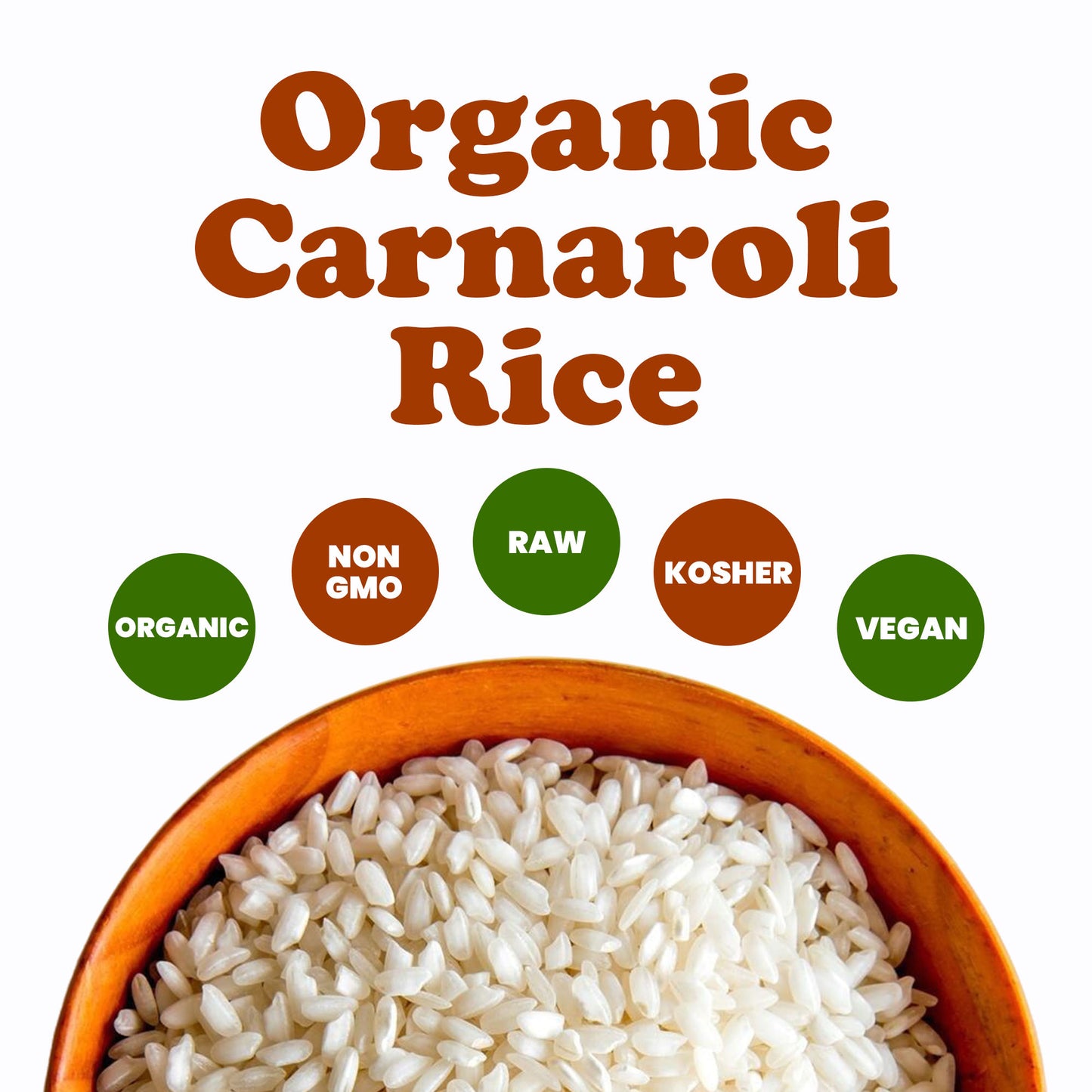 Organic Carnaroli Rice – by Food to Live