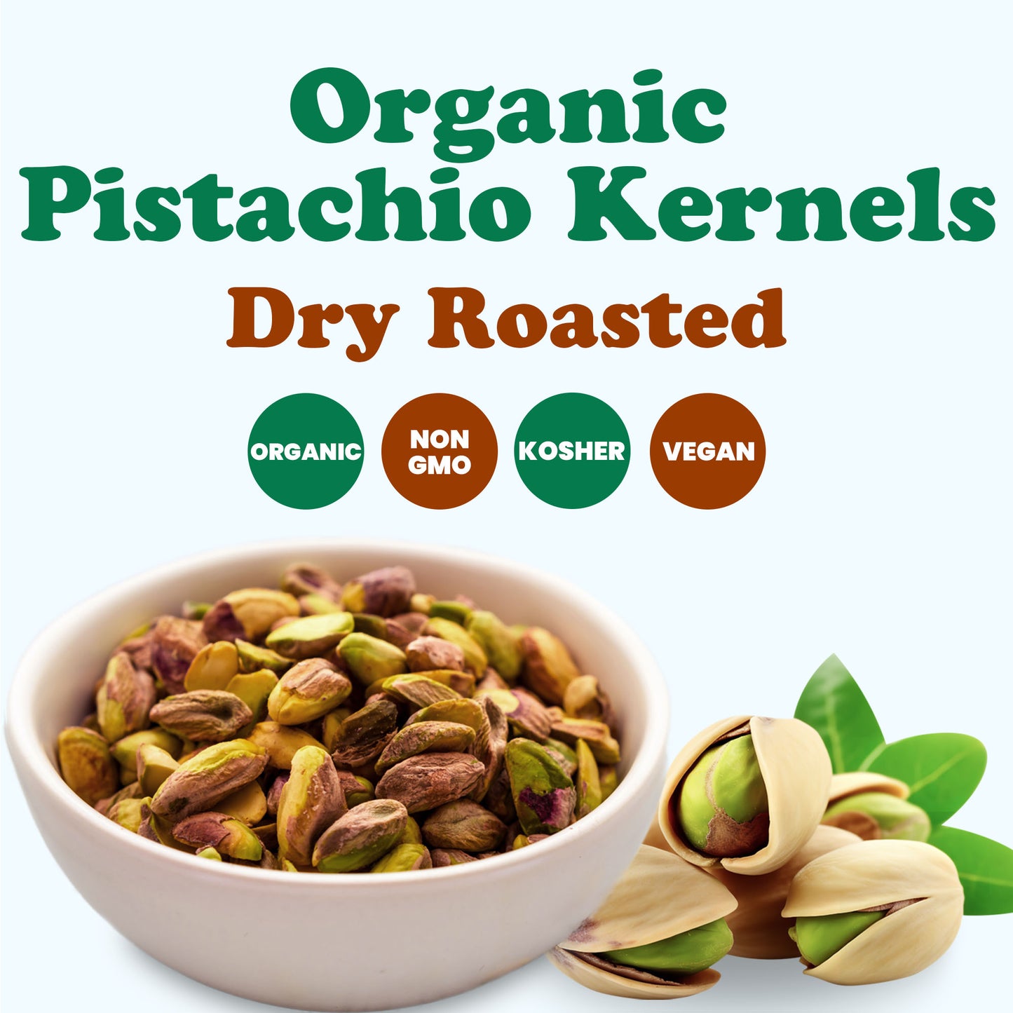 Organic Dry Roasted Pistachio - by Food To Live