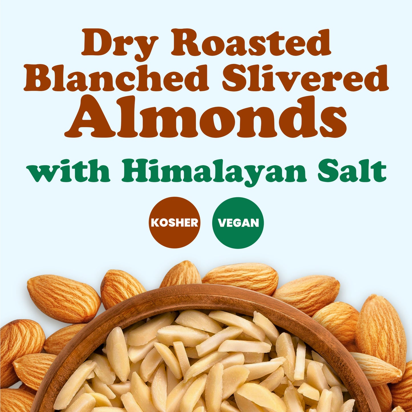 Dry Roasted Blanched Slivered Almonds with Himalayan Salt - by Food To Live