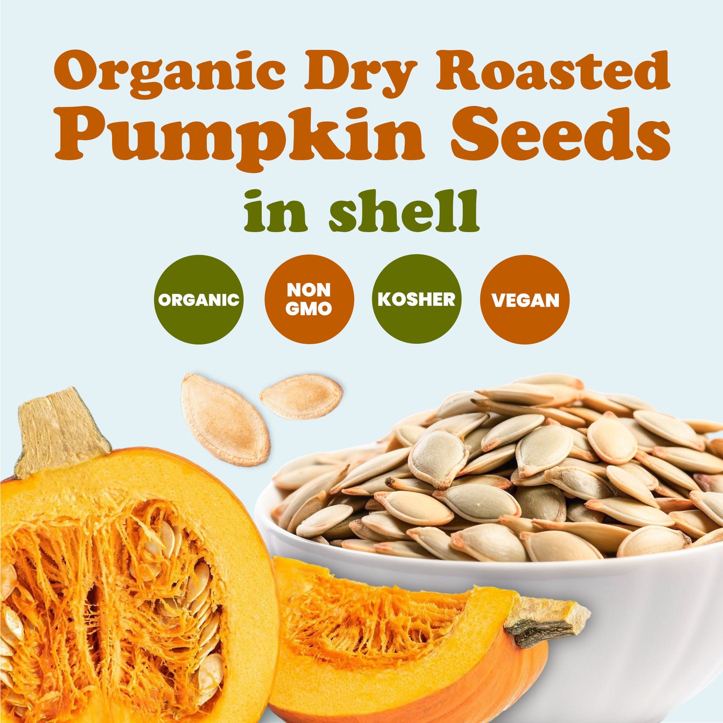 Organic Dry Roasted Pumpkin Seeds (in Shell) – by Food to Live