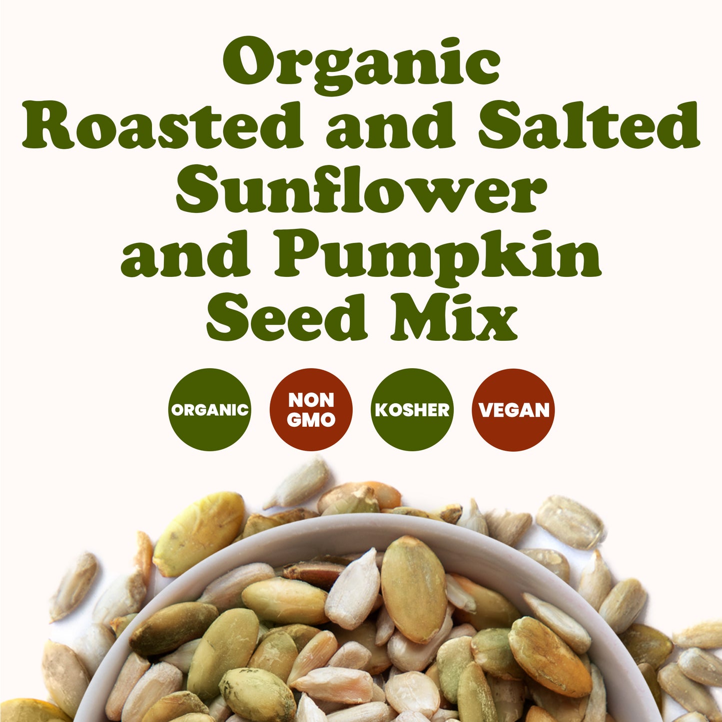 Organic Roasted and Salted Sunflower and Pumpkin Seed Mix - by Food To Live