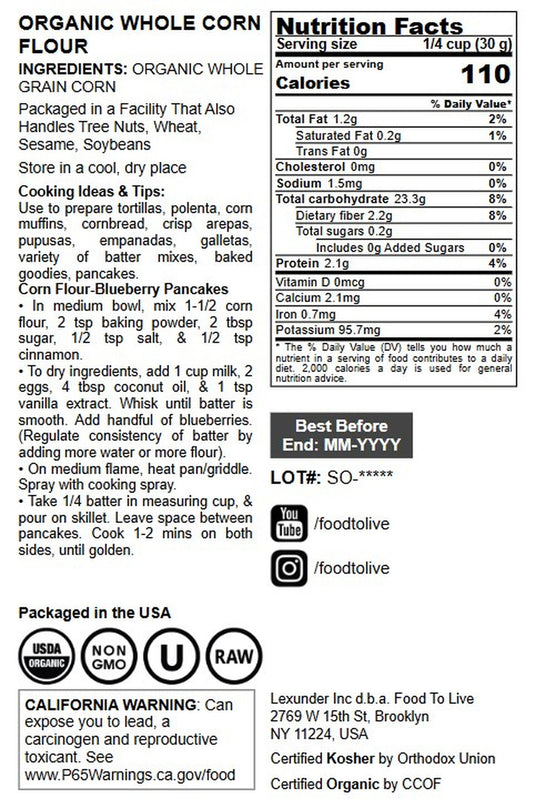 Organic Corn Flour - by Food To Live
