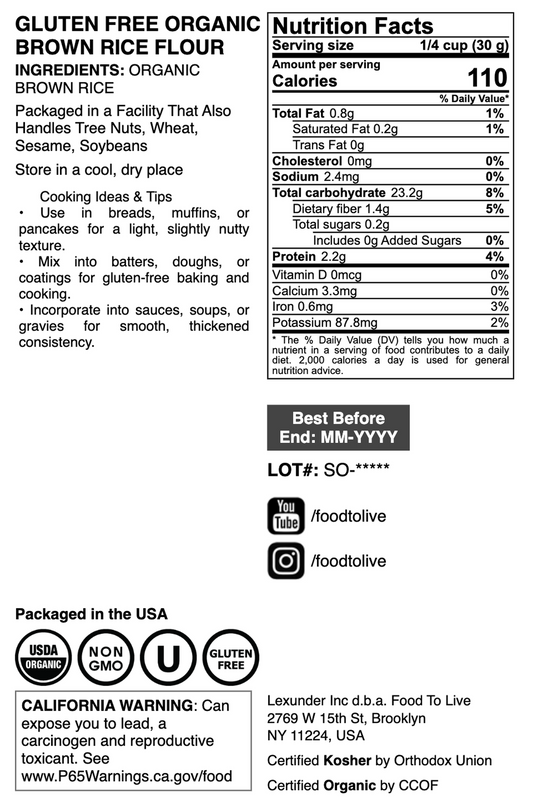 Gluten Free Organic Brown Rice Flour - by Food To Live
