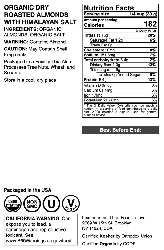 Organic Dry Roasted California Almonds with Himalayan Salt - by Food To Live