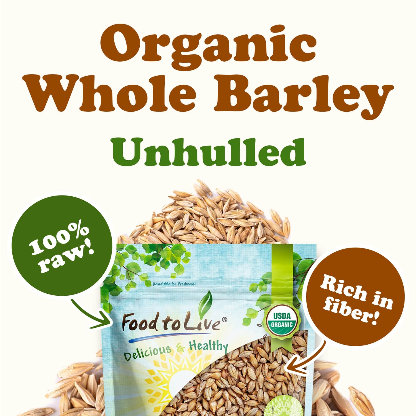Organic Whole Unhulled Barley - by Food To Live