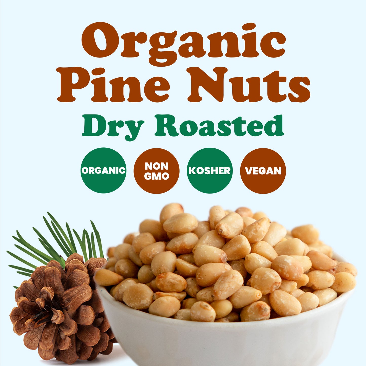 Organic Dry Roasted Pine Nuts - by Food to Live