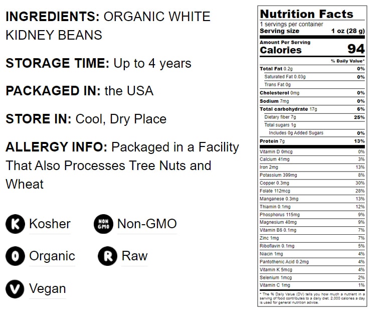 Organic White Kidney Beans — Whole Raw Dried Beans, Vegan, Kosher, Bulk. Rich in Dietary Fiber and Protein. Perfect for Soups, Stews, Chili, Paste, Salads and Side Dishes