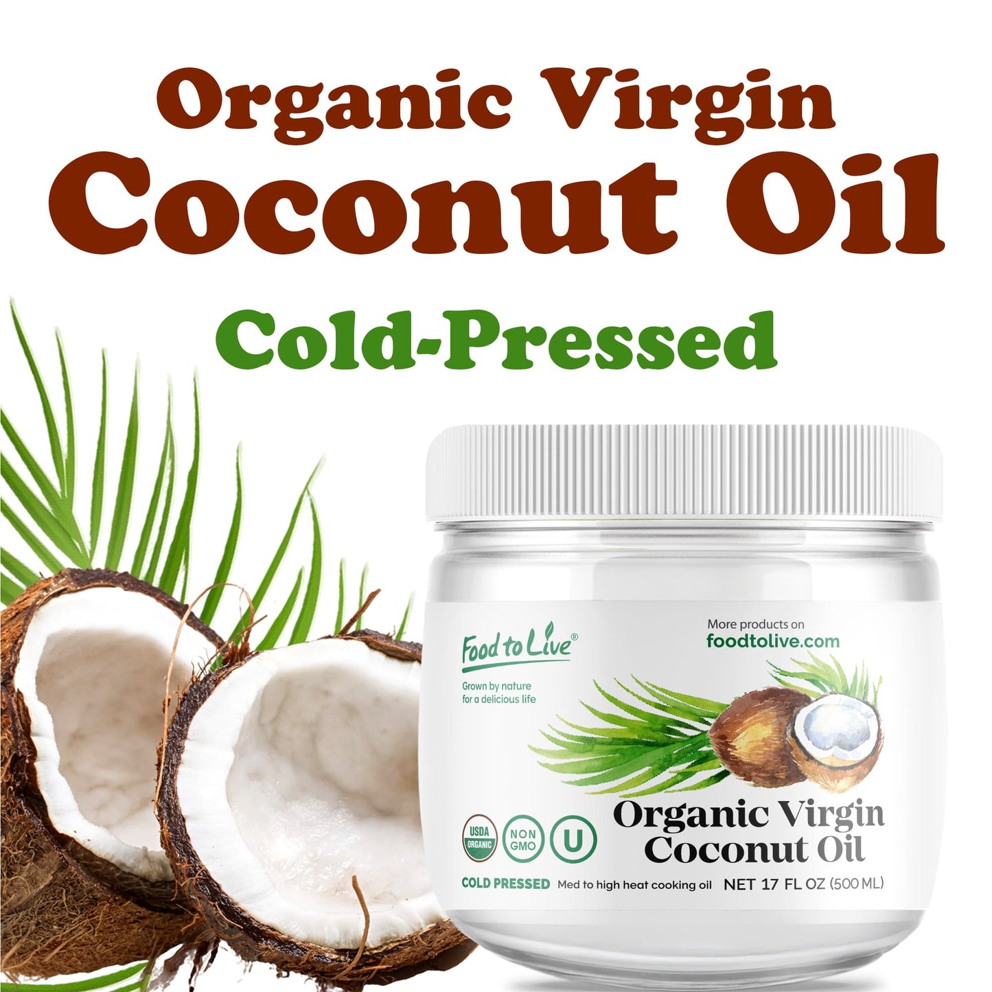 Organic Virgin Coconut Oil, 17 fl oz (500 ml) - Non-GMO, Raw, Pure, Cold-Pressed, Unrefined, Vegan, Bulk, Great for Hair, Skin and Cooking