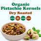 Organic Dry Roasted Pistachio - by Food to Live