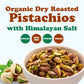 Organic Dry Roasted Pistachio with Himalayan Salt - by Food to Live