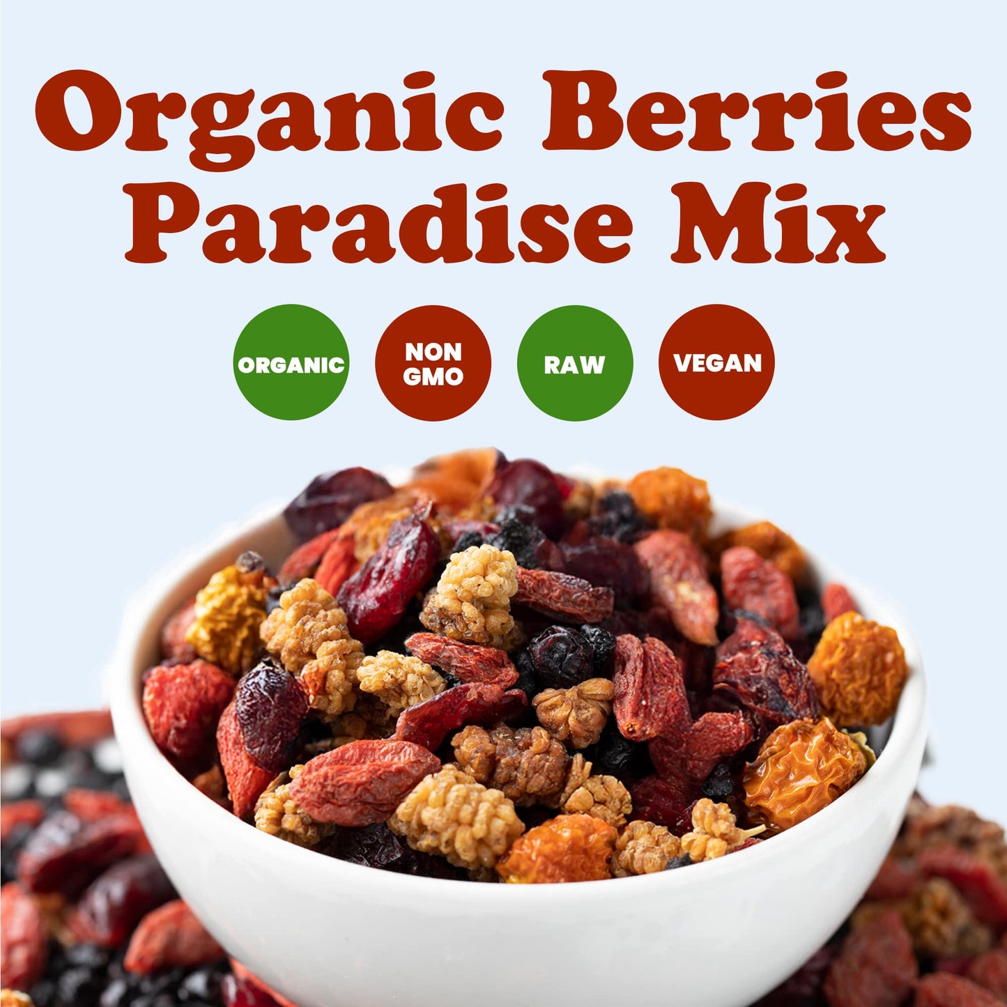 Organic Berries Paradise Mix – A Blend of Non-GMO Dried Cranberries, Blueberries, Goji Berries, Golden Berries, Mulberries. Great Snack. Add to Granola, Yogurt