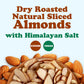 Dry Roasted Natural Sliced Almonds with Himalayan Salt - by Food to Live