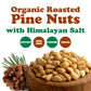 Organic Dry Roasted Pine Nuts with Himalayan Salt - by Food to Live