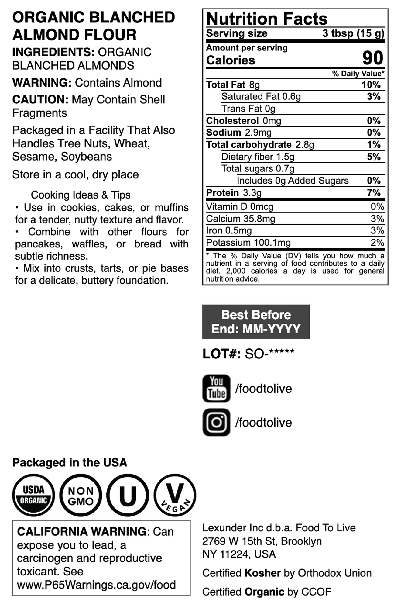 Organic Almond Flour- by Food To Live