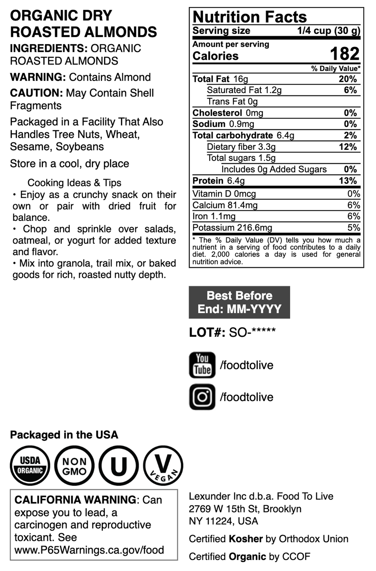 Organic Dry Roasted Almonds - by Food To Live