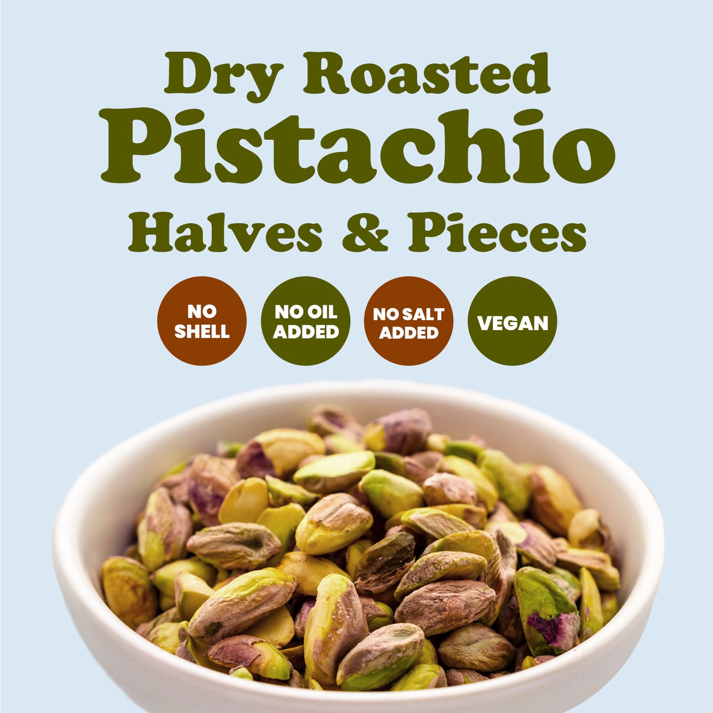 Dry Roasted Pistachio Halves and Pieces - by Food To Live