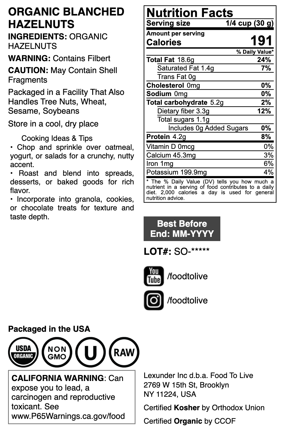 Organic Raw Blanched Hazelnuts - by Food To Live