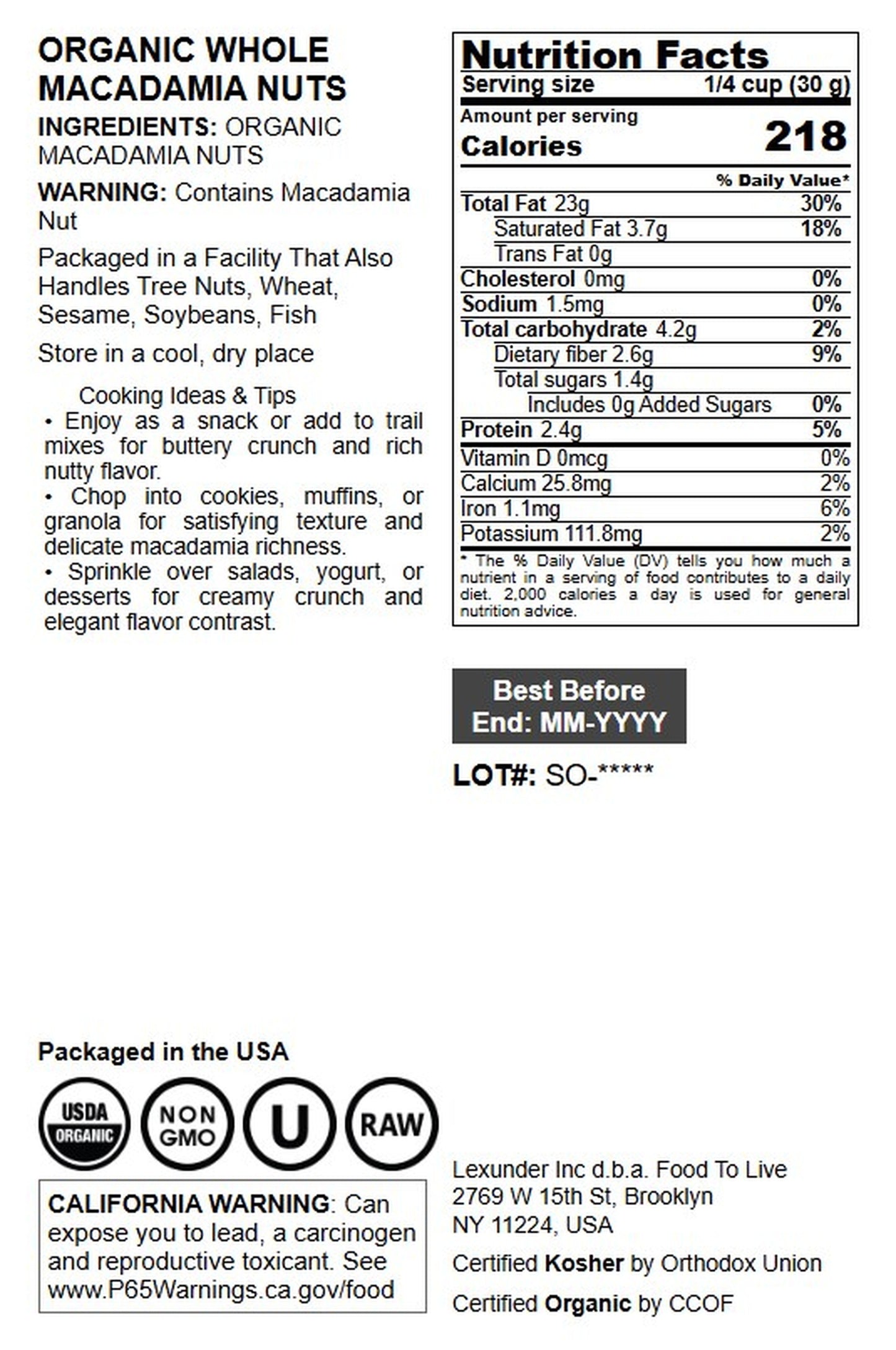 Organic Whole Macadamia Nuts - by Food To Live