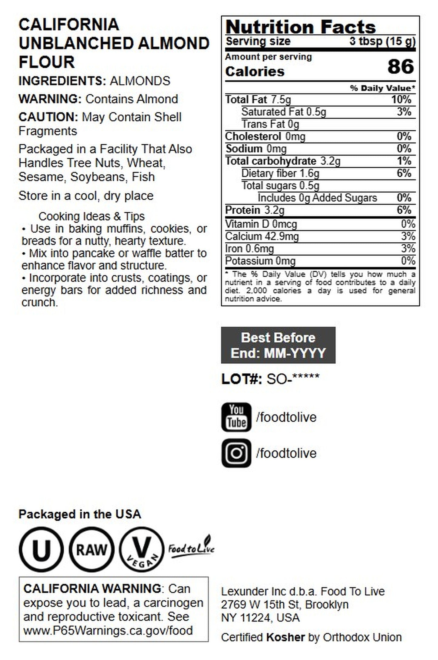 California Unblanched Almond Flour - by Food To Live