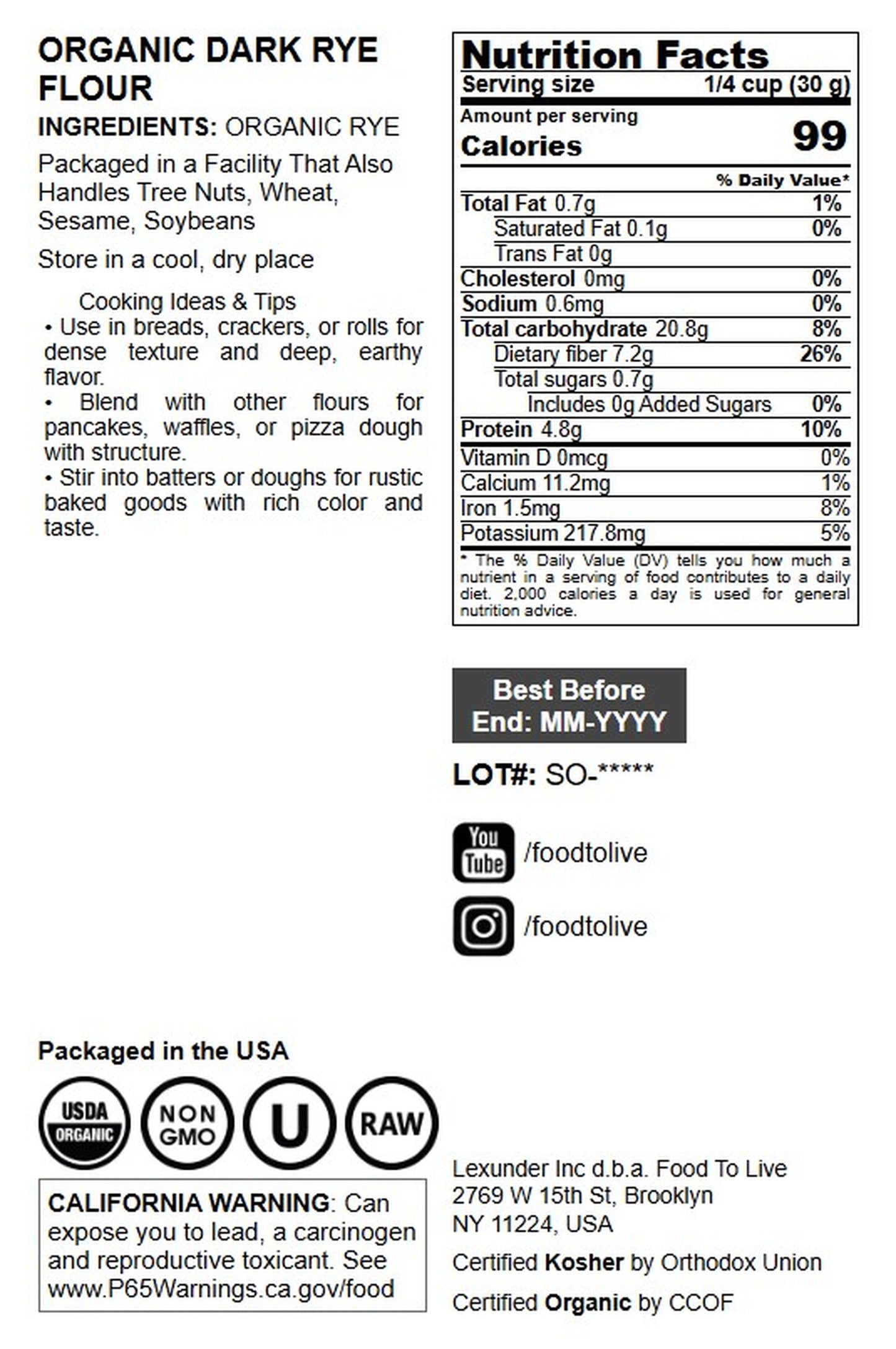 Organic Dark Rye Flour - by Food To Live
