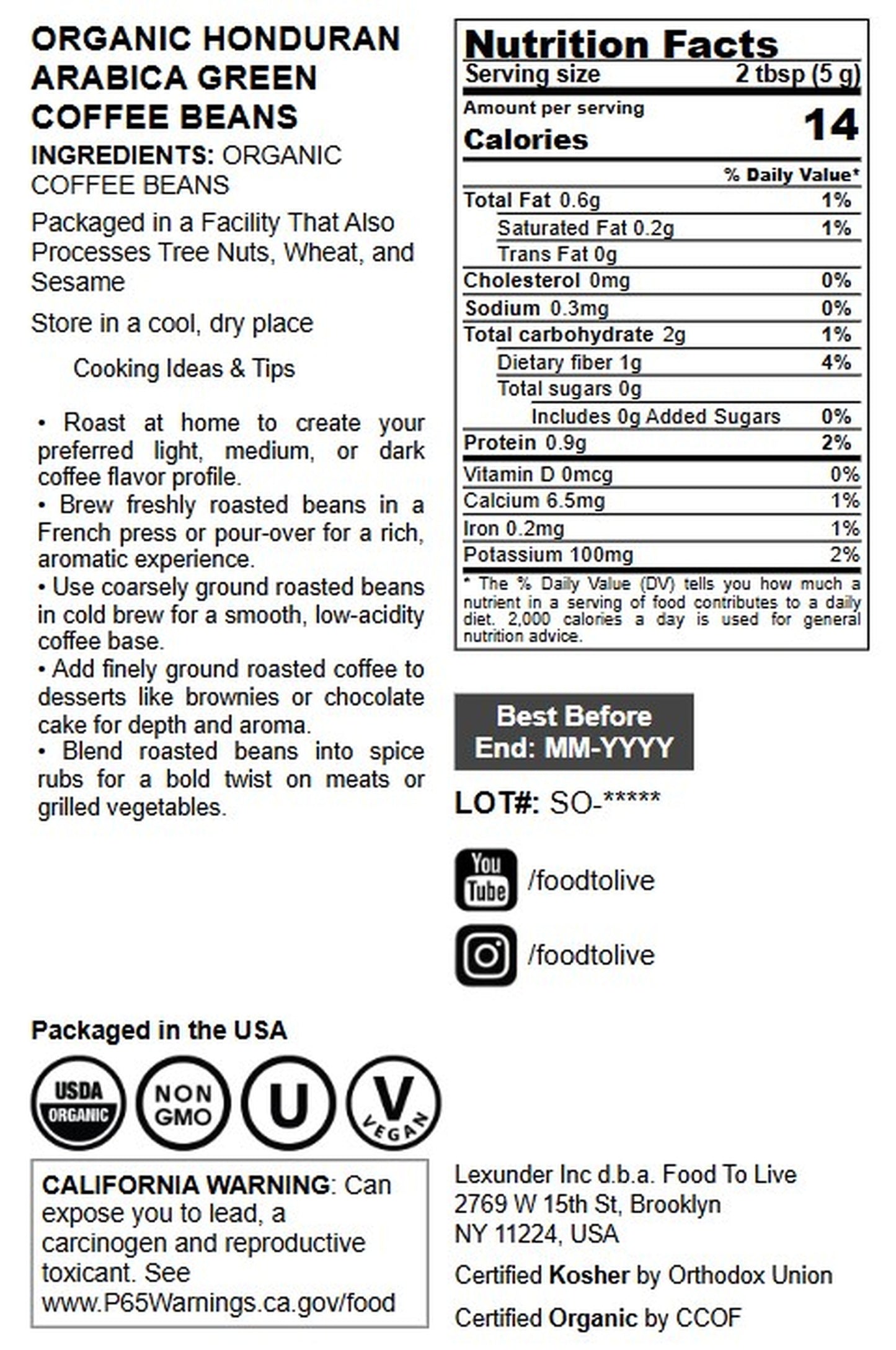 Organic Honduran Arabica Green Beans - by Food to Live