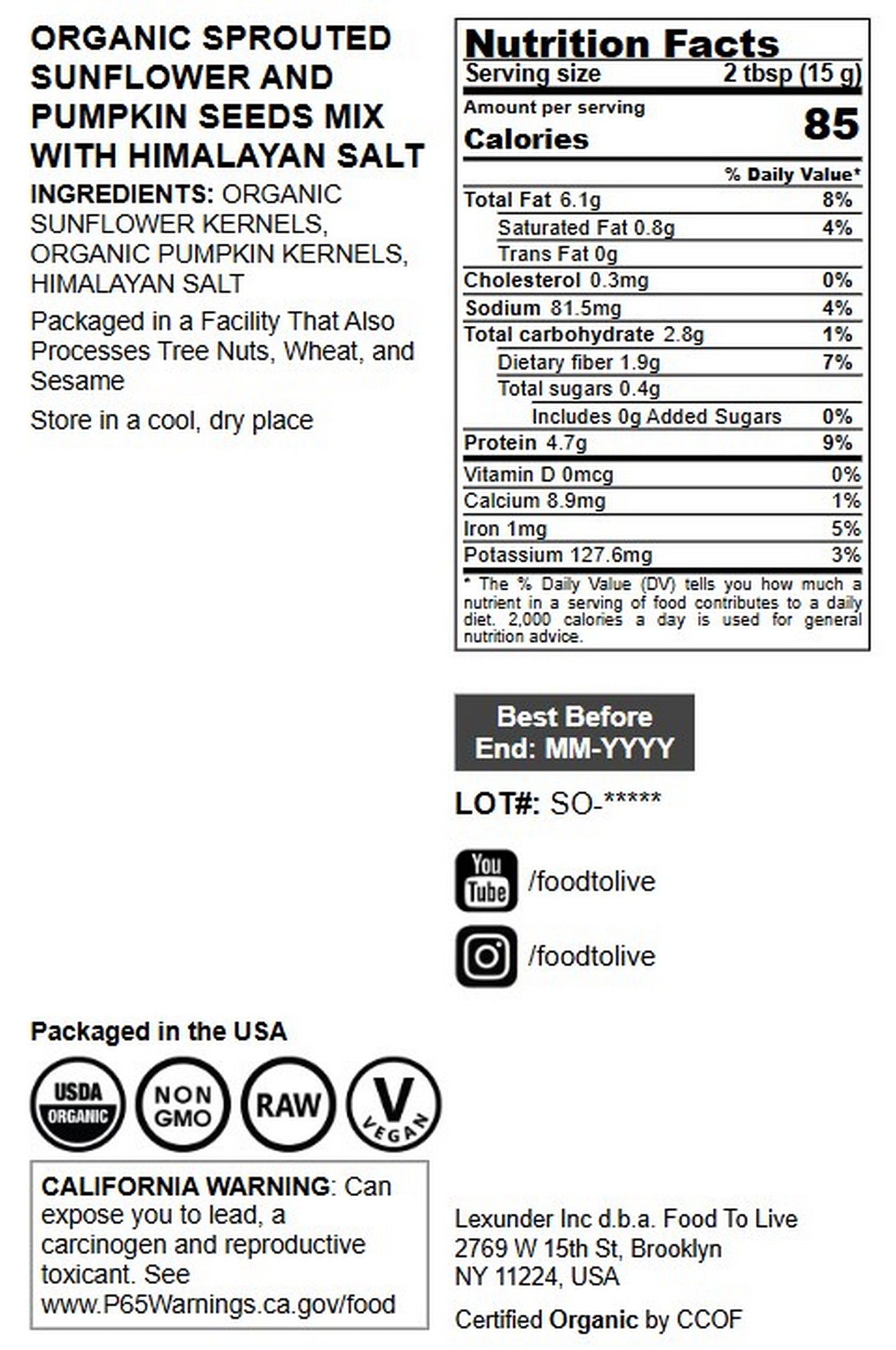 Organic Sprouted Sunflower and Pumpkin Seed Mix with Himalayan Salt - by Food to Live