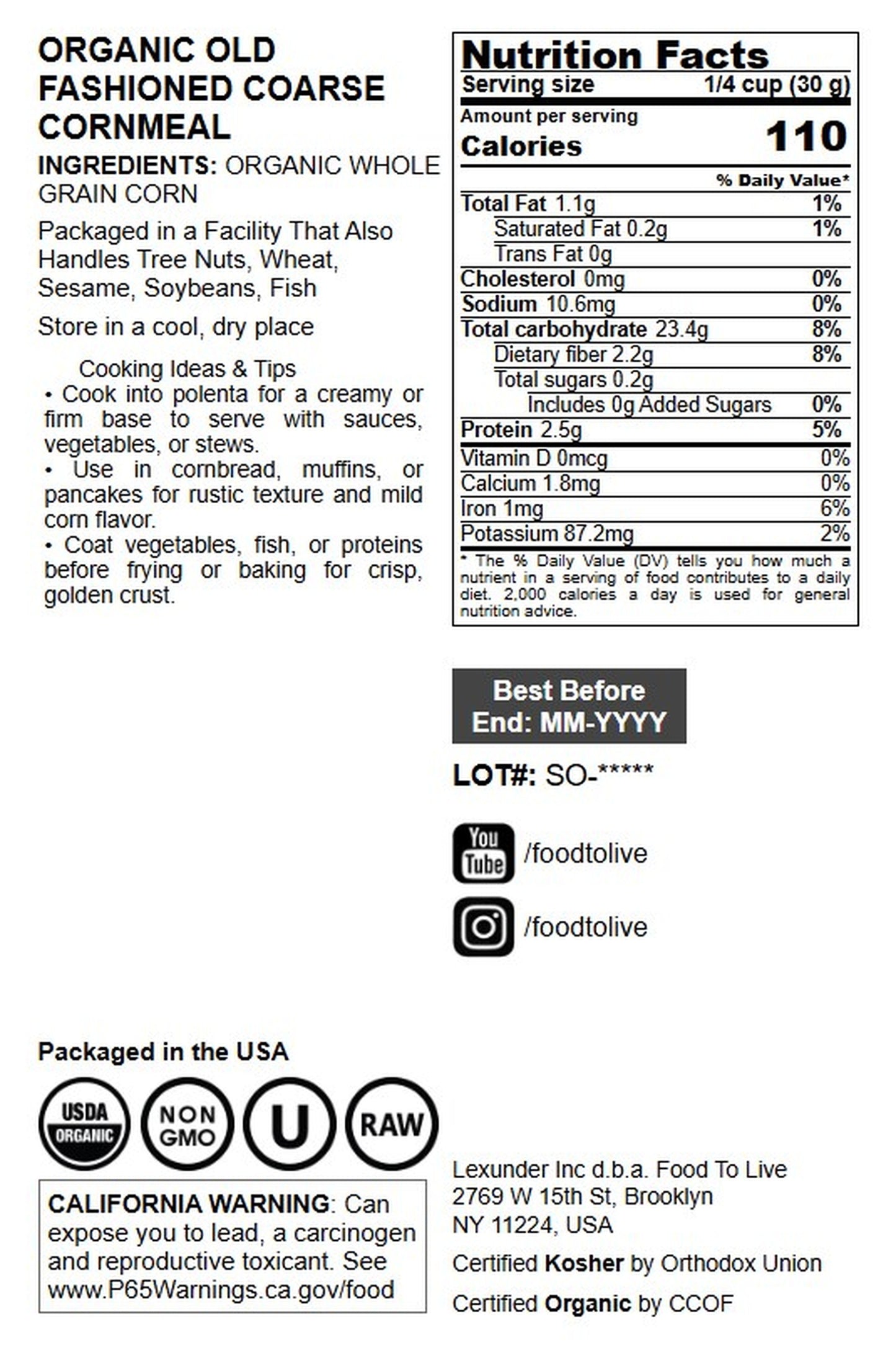 Organic Old Fashioned Cornmeal Coarse - by Food To Live