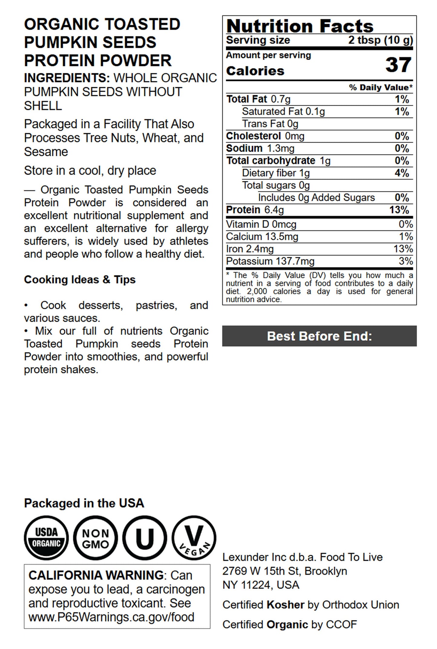 Organic Toasted Pumpkin Seeds Protein Powder - by Food To Live