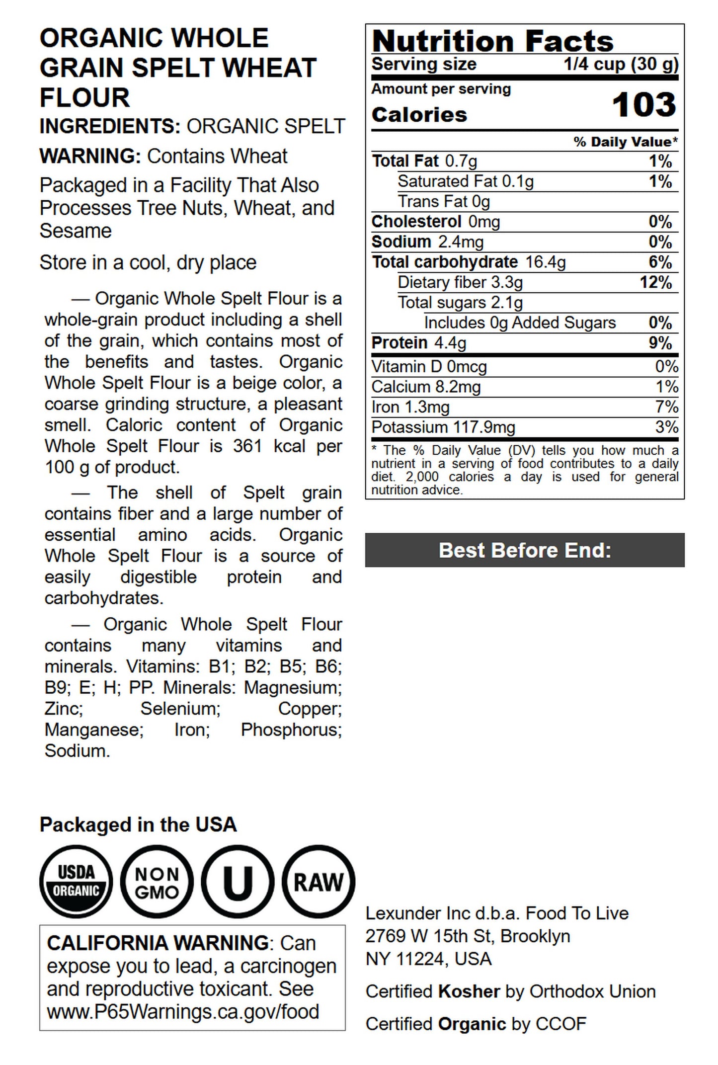 Organic Spelt Flour - by Food To Live