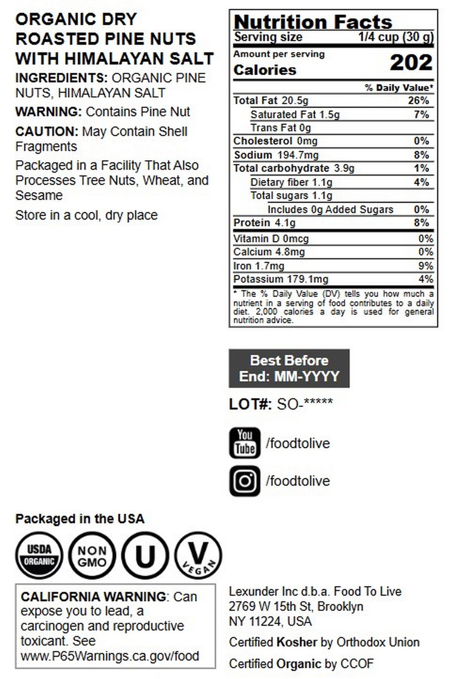 Organic Dry Roasted Pine Nuts with Himalayan Salt - by Food to Live