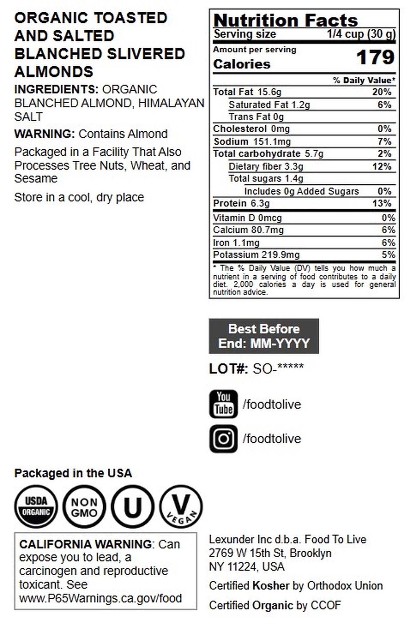 Organic Dry Roasted Blanched Slivered Almonds with Himalayan Salt - by Food to Live
