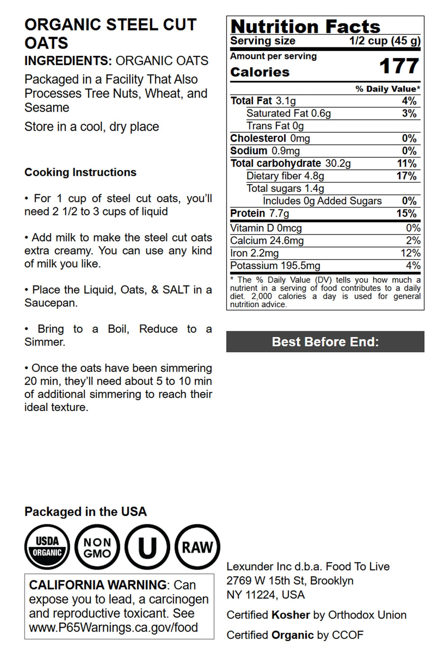 Organic Steel Cut Oats - by Food To Live