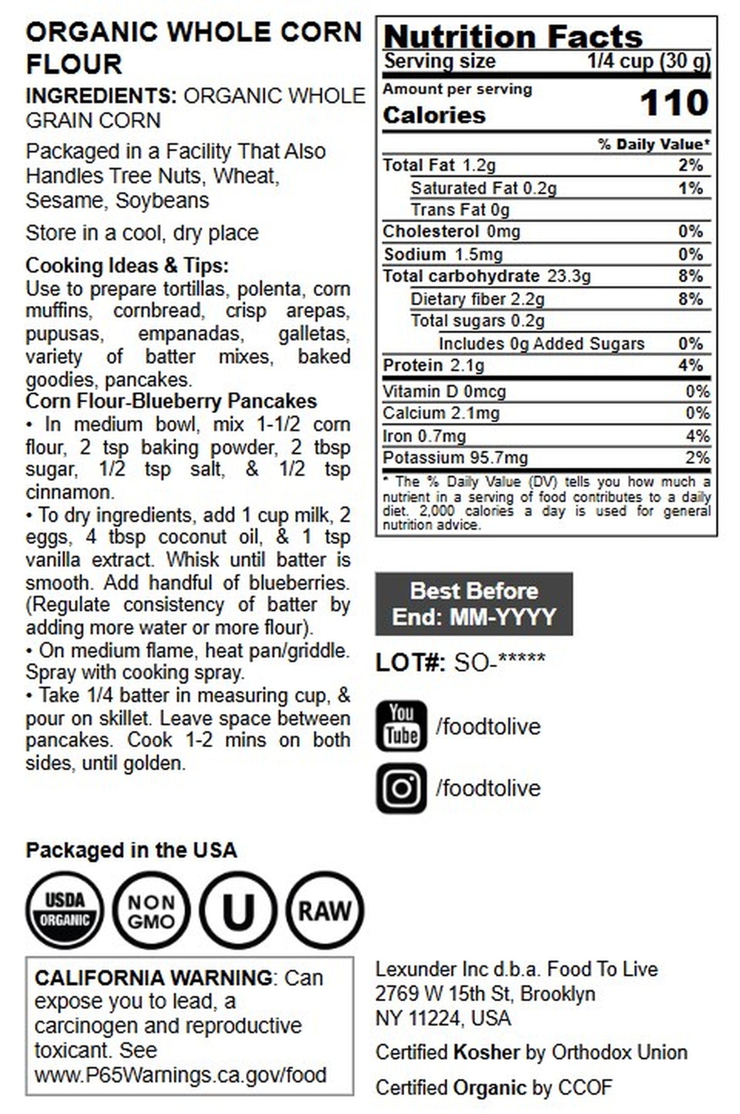Organic Corn Flour - by Food To Live