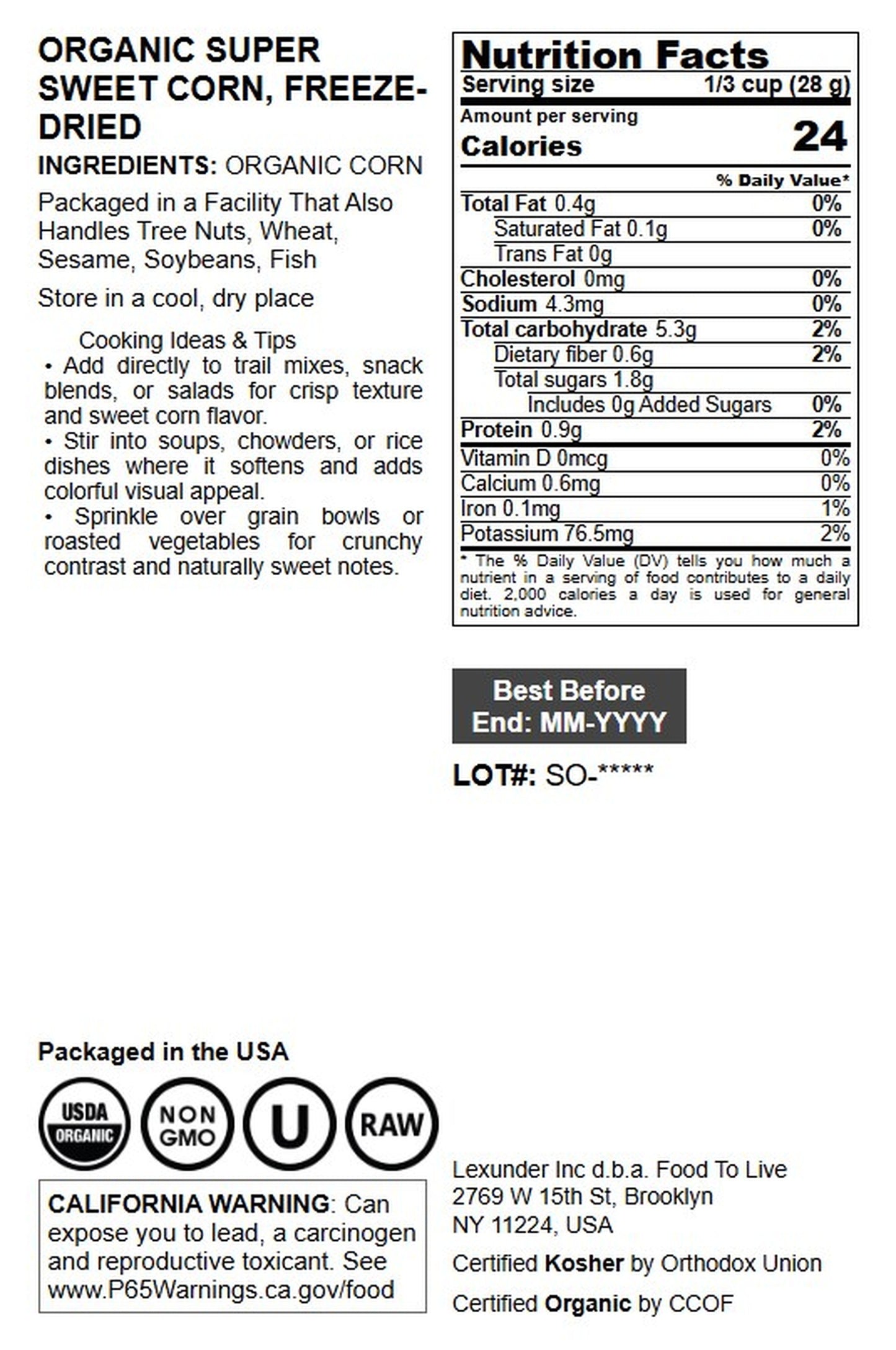 Organic Super Sweet Corn, Freeze-Dried - by Food To Live