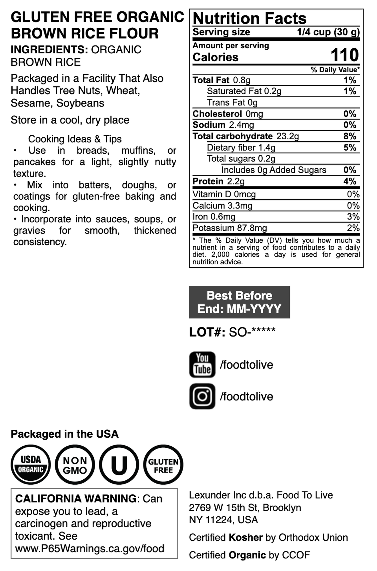 Gluten Free Organic Brown Rice Flour - by Food To Live