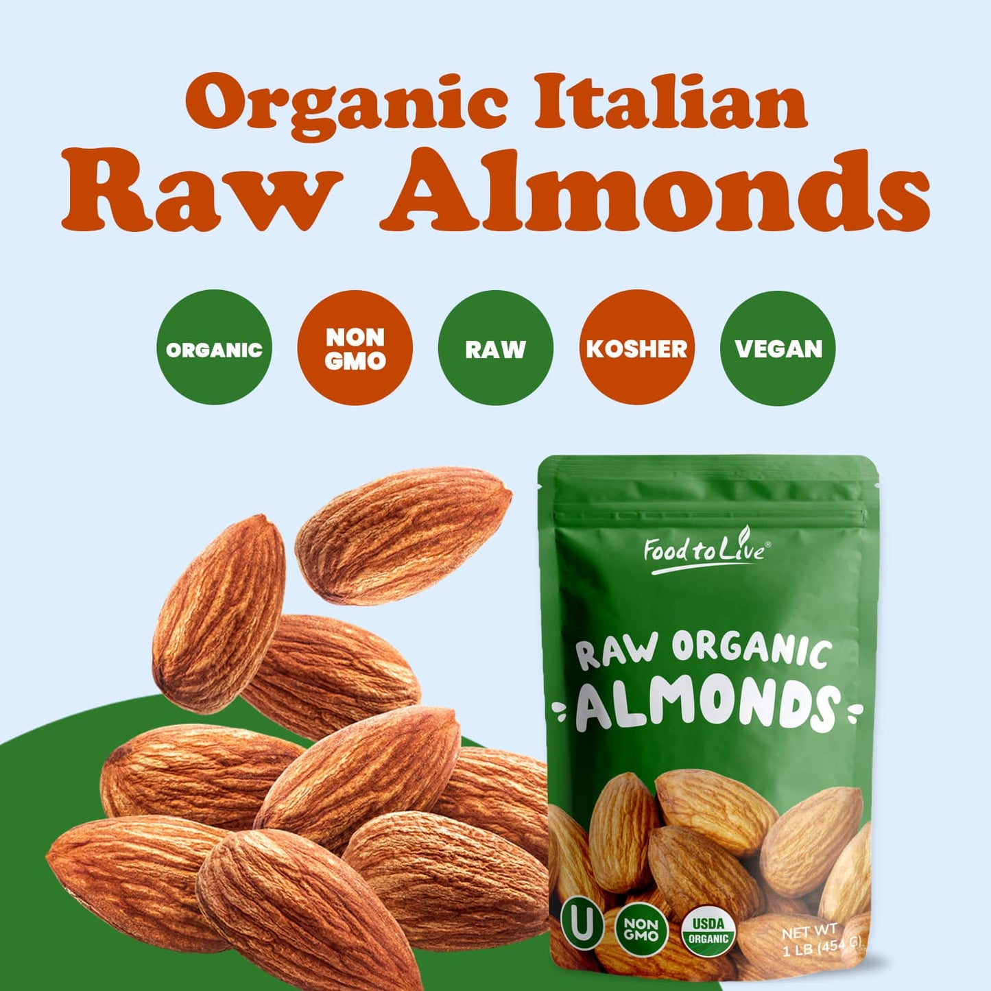 Organic Almonds — Non-GMO, Kosher, No Shell, Whole, Unpasteurized, Unsalted, Raw, Vegan — by Food to Live