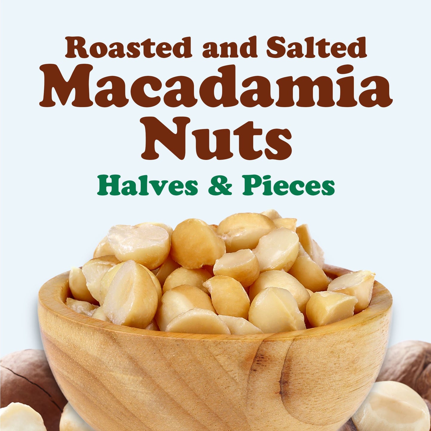 Dry Roasted Macadamia Halves & Pieces with Himalayan Salt