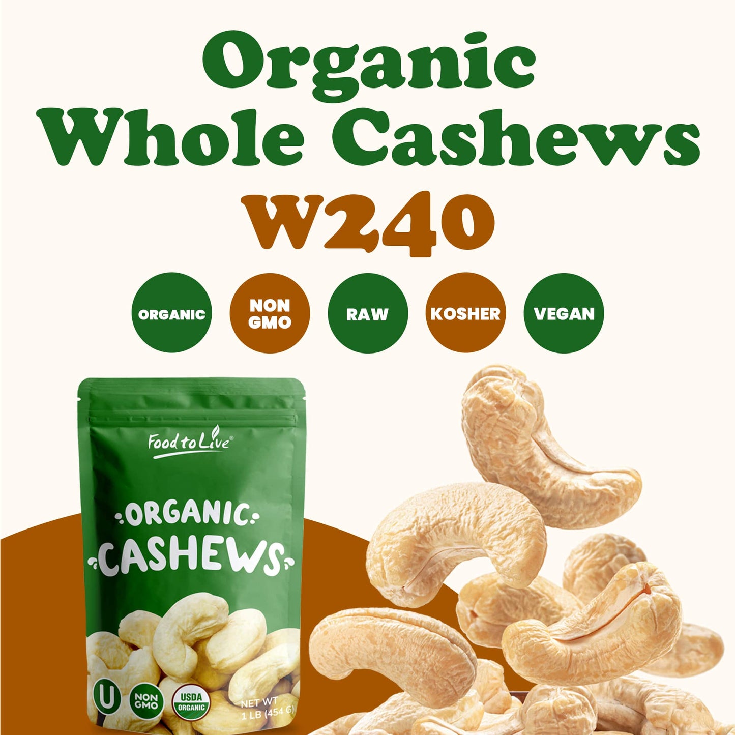 Organic Cashews - Whole, Size W-240, Unsalted, Non-GMO, Kosher, Raw, Vegan, Bulk - by Food to Live