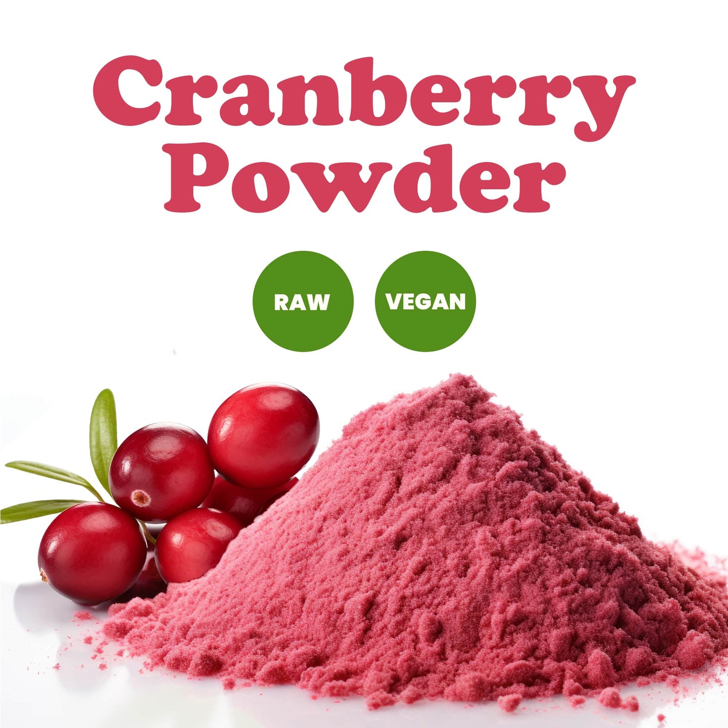 Cranberry Powder — Great for Juices, Smoothies, Yogurts, & Breakfast Drinks. Spray-Dried Powder Made from Whole Fruits. Vegan. Bulk. Contains Maltodextrin, No Added Sugar. No Sulphites