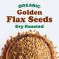Organic Roasted Whole Golden Flax Seeds – Vegan, Kosher - by Food to Live