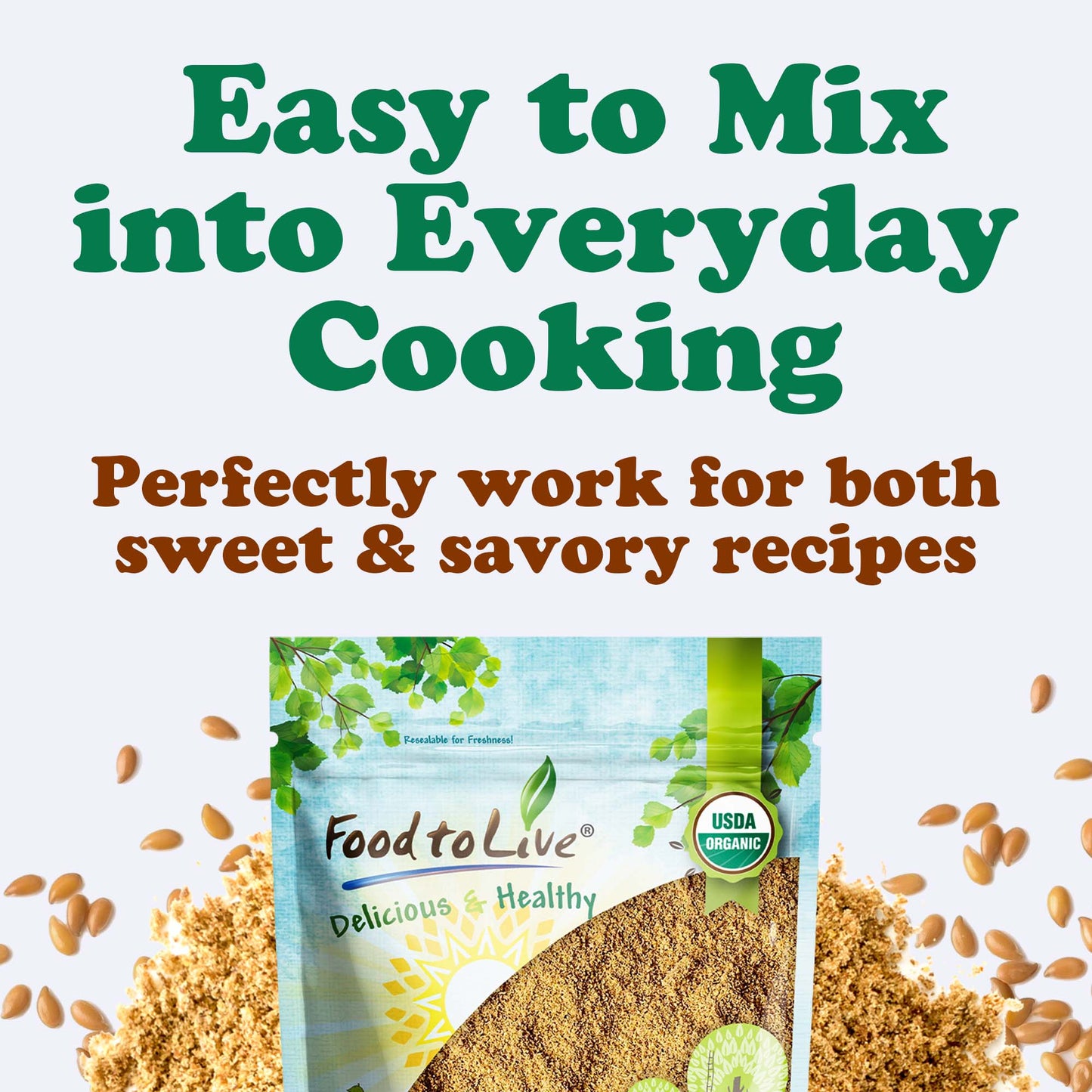 Organic Roasted Milled Golden Flax Seeds – Vegan, Kosher, Bulk – by Food to Live