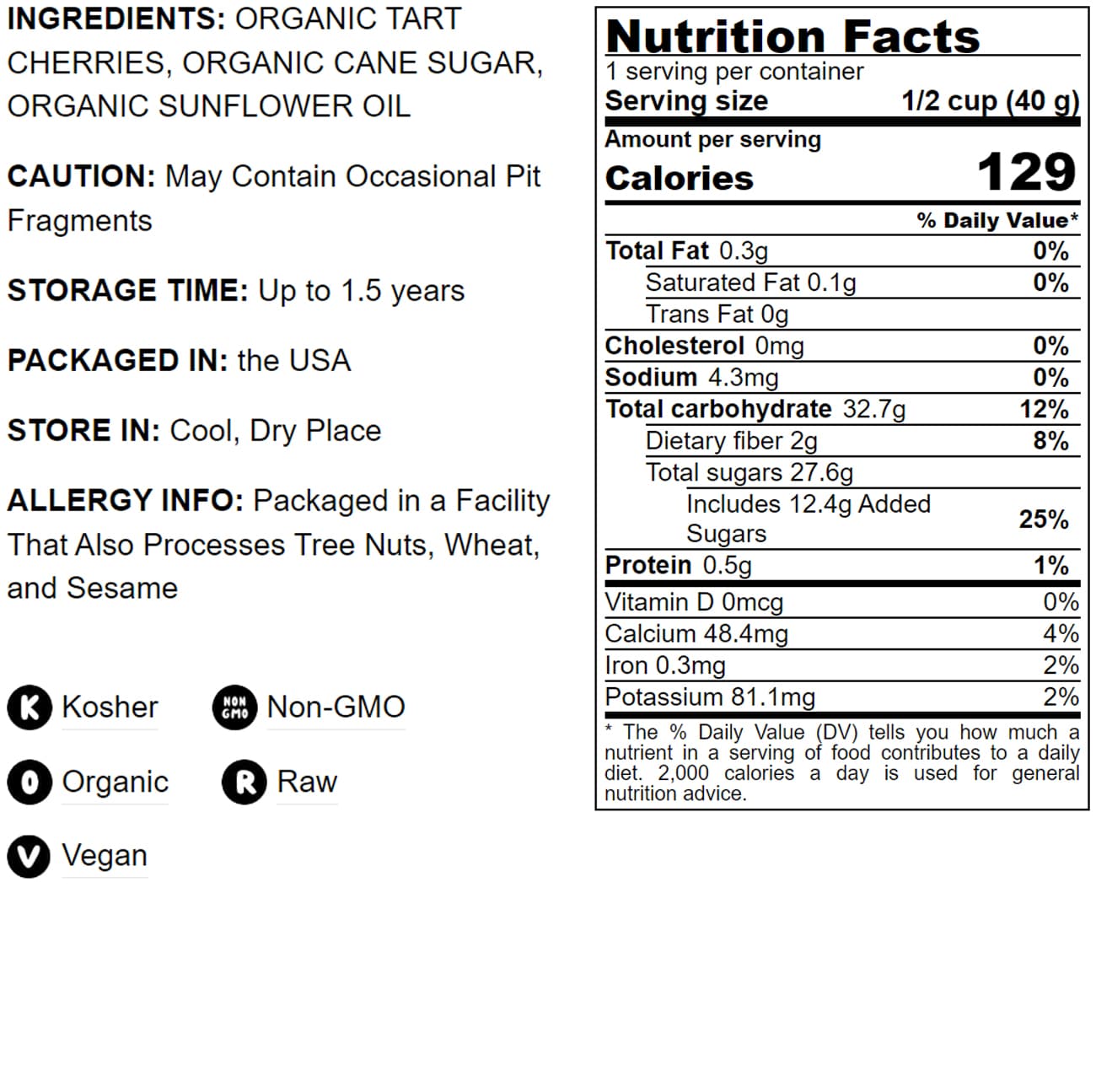 Organic Dried Tart Cherries — Lightly Sweetened, Pitted, Non-GMO, Kosher, Unsulfured, Sour, Bulk - by Food to Live