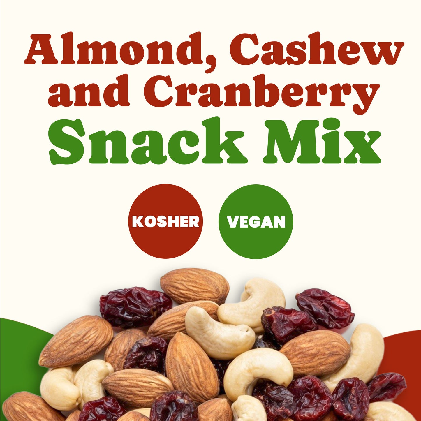 Almond Cashew and Cranberry Snack Mix - Kosher, Vegan, Bulk - by Food to Live