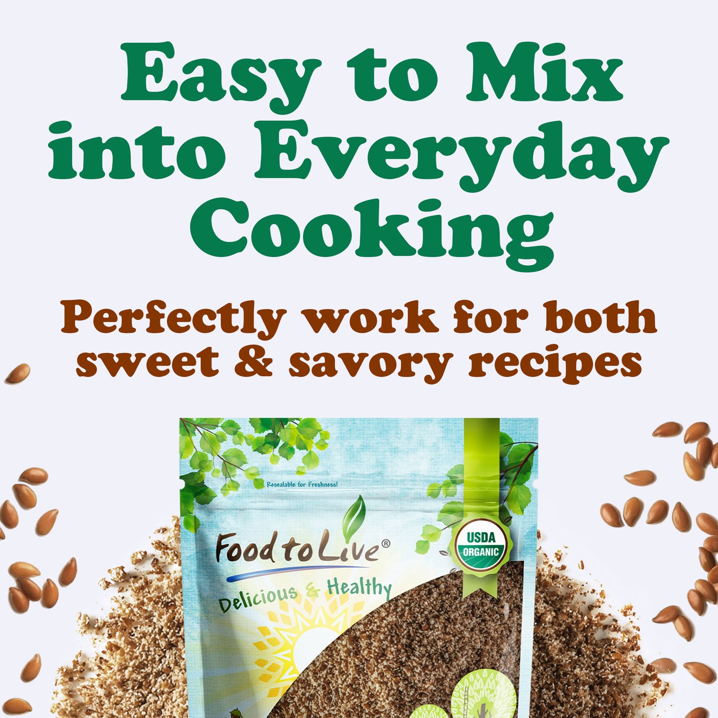 Organic Roasted Milled Brown Flax Seeds – Vegan, Kosher, Bulk – by Food to Live