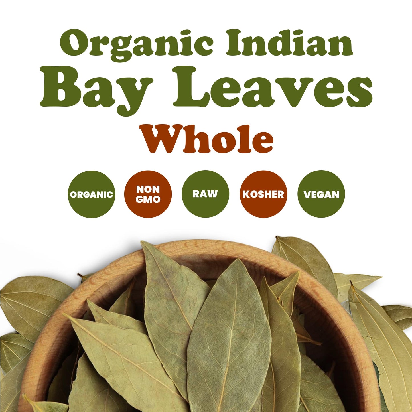 Organic Whole Indian Bay Leaves - Non-GMO, Dried, Kosher, Vegan, Bulk, Great for Cooking, Spicing and Seasoning