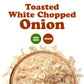 Toasted White Chopped Onion - by Food to Live