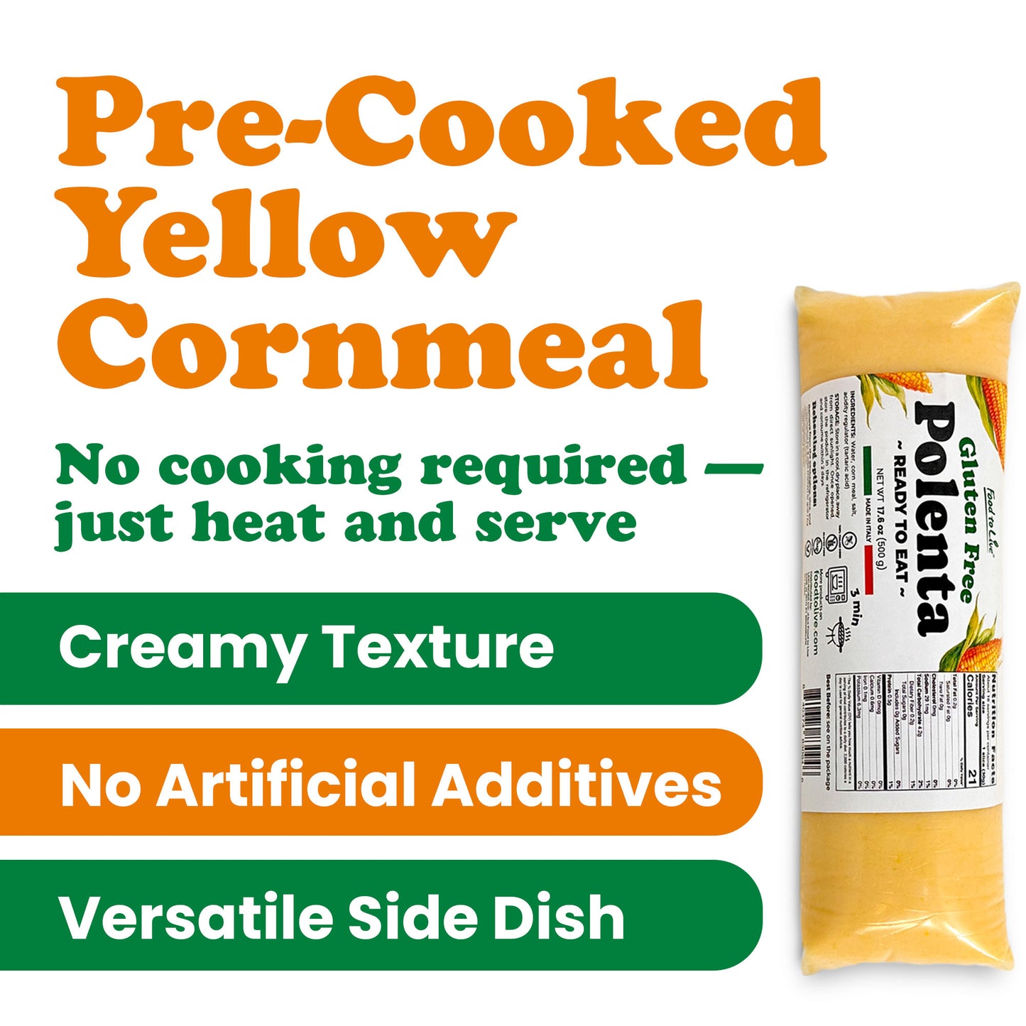 Gluten Free Polenta Ready To Eat - 500gr - by Food to Live