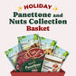 Holiday Panettone and Nuts Collection Basket -  by Food to Live
